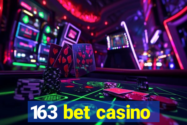 163 bet casino